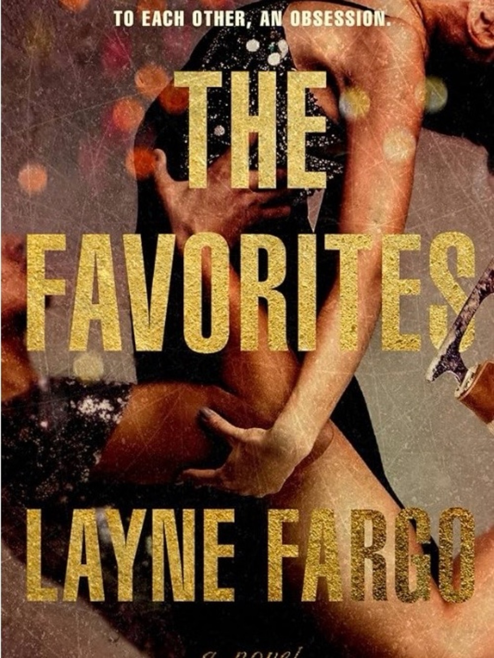 Brand new book-The Favorites by Layne Fargo